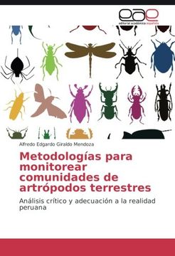 portada Metodologías para monitorear comunidades de artrópodos terrestres: Análisis crítico y adecuación a la realidad peruana (Spanish Edition)