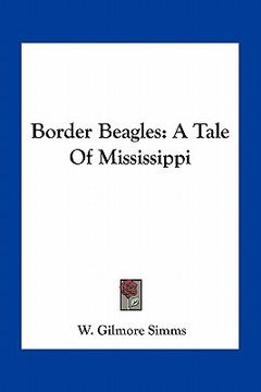 portada border beagles: a tale of mississippi (en Inglés)