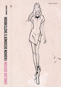portada FASHION DESIGNER´S SKETCHBOOK - women figures (English Edition) (en Inglés)