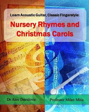 portada Learn Acoustic Guitar, Classic Fingerstyle: Nursery Rhymes and Christmas Carols (en Inglés)