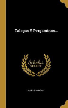 portada Talegas y Pergaminos. (in Spanish)