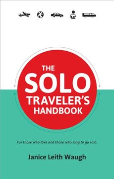 portada The Solo Traveler's Handbook 2nd Edition (Traveler's Handbooks) (en Inglés)