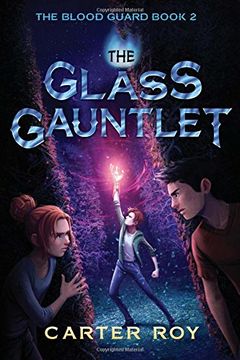 portada The Glass Gauntlet (The Blood Guard) (en Inglés)