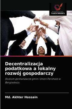 portada Decentralizacja podatkowa a lokalny rozwój gospodarczy (en Polaco)