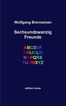 portada Sechsundzwanzig Freunde (en Alemán)