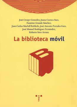 portada La Biblioteca Móvil (Biblioteconomía y Administración Cultural)