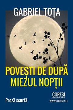 portada Povesti de Dupa Miezul Noptii: Proza Scurta