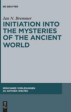 portada Initiation Into the Mysteries of the Ancient World (Munchner Vorlesungen zu Antiken Welten) 