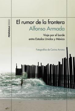 portada El Rumor de la Frontera: Viaje por el Borde Entre Estados Unidos y México (in Spanish)