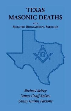 portada Texas Masonic Deaths with Selected Biographical Sketches (en Inglés)