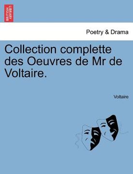 portada collection complette des oeuvres de mr de voltaire. (in English)