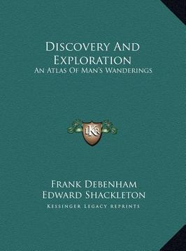 portada discovery and exploration: an atlas of man's wanderings (en Inglés)