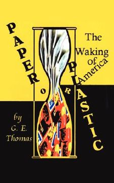 portada paper or plastic: the waking of america (in English)