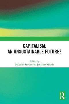 portada Capitalism: An Unsustainable Future? (en Inglés)