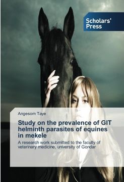 portada Study on the Prevalence of Git Helminth Parasites of Equines in Mekele