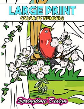 portada Large Print Adult Coloring Book Color by Number: Springtime Designs 