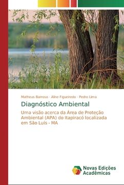 portada Diagnóstico Ambiental: Uma Visão Acerca da Área de Proteção Ambiental (Apa) do Itapiracó Localizada em são Luís - ma (en Portugués)