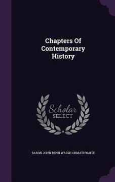 portada Chapters Of Contemporary History (in English)