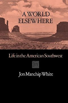 portada a world elsewhere: life in the american southwest (in English)