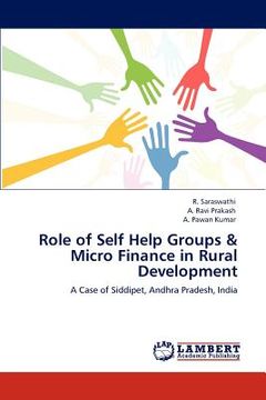 portada role of self help groups & micro finance in rural development (en Inglés)