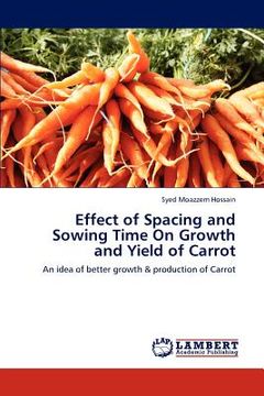portada effect of spacing and sowing time on growth and yield of carrot