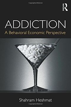 portada Addiction: A Behavioral Economic Perspective