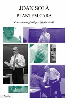 portada Plantem Cara: Converses Lingüístiques (1998-2008): 268 (Biblioteca Universal Empuries) (en Catalá)