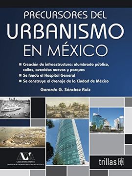 portada Precursores Del Urbanismo En Mexico