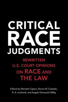portada Critical Race Judgments: Rewritten U. S. Court Opinions on Race and the law (in English)