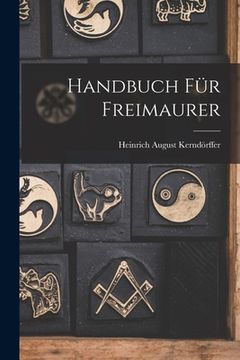 portada Handbuch für Freimaurer (en Alemán)
