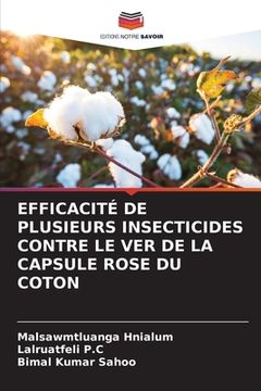portada Efficacité de Plusieurs Insecticides Contre Le Ver de la Capsule Rose Du Coton (en Francés)