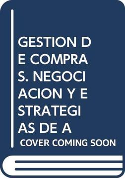 portada Gestion de Compras: Negociacion y Estrategias de Aprovisionamient o (3ª Ed. )