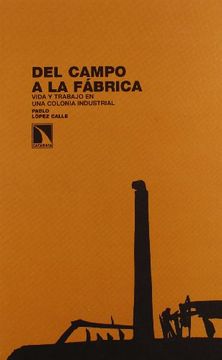 portada Del Campo a la Fabrica (in Spanish)