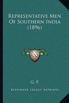 portada representative men of southern india (1896) (en Inglés)