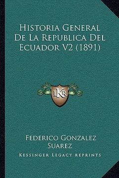 portada Historia General de la Republica del Ecuador v2 (1891) (in Spanish)