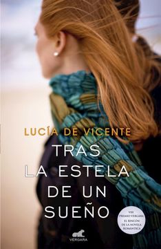 portada Tras la estela de un sueño (Premio Vergara - El Rincón de la Novela Romántica 2018)