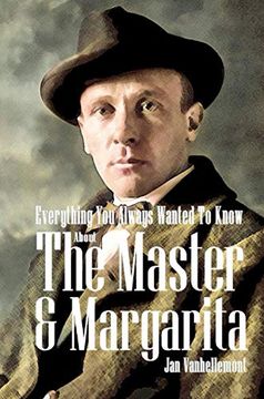portada Everything you Always Wanted to Know About the Master & Margarita 