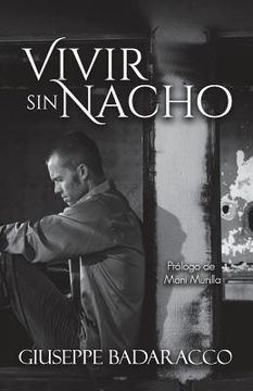 portada Vivir Sin Nacho (in Spanish)