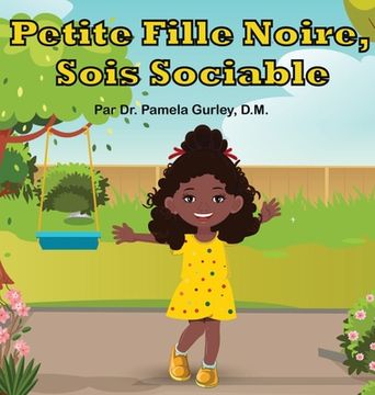 portada Petite Fille Noire, Sois Sociable (en Francés)