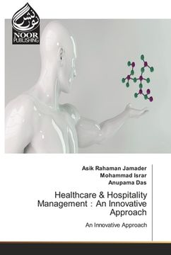 portada Healthcare & Hospitality Management：An Innovative Approach (in English)