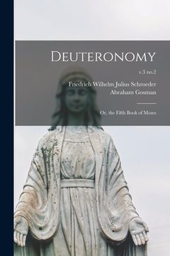 portada Deuteronomy: or, the Fifth Book of Moses; v.3 no.2 (en Inglés)