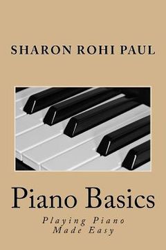 portada Piano Basics: Playing Piano Made Simple (in English)