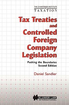 portada chartered institute of taxation: tax treaties and controlled foreign company legislation: pushing the boundaries, second edition (en Inglés)