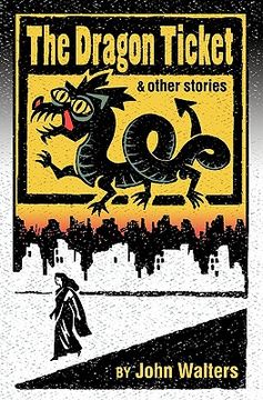 portada the dragon ticket and other stories (in English)
