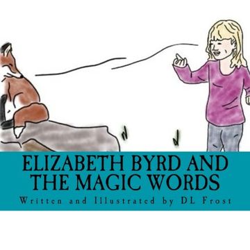 portada Elizabeth Byrd and the Magic Words (The Elizabeth Byrd Series) (Volume 1)