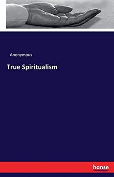 portada True Spiritualism (en Inglés)