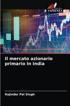 portada Il mercato azionario primario in India (in Italian)