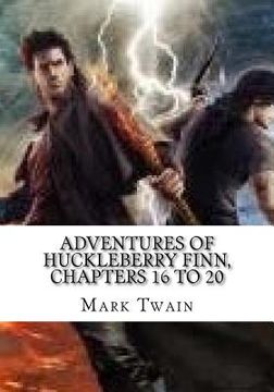 portada Adventures of Huckleberry Finn, Chapters 16 to 20 (en Inglés)