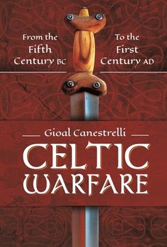 portada Celtic Warfare: From the Fifth Century bc to the First Century ad (in English)