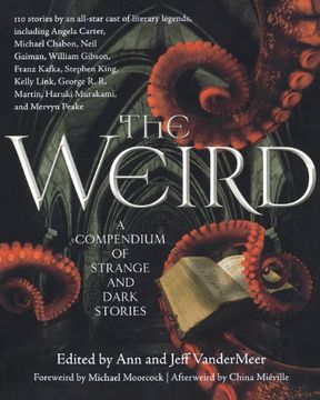portada The Weird: A Compendium of Strange and Dark Stories 